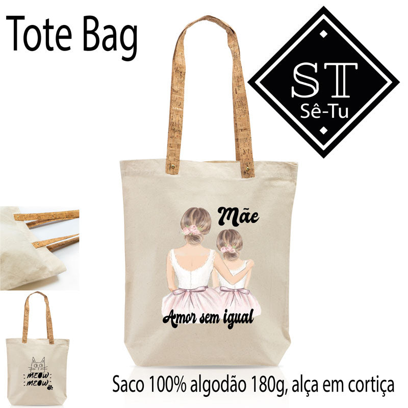 Tote Bag Alças de Cortiça Mãe amor sem igual